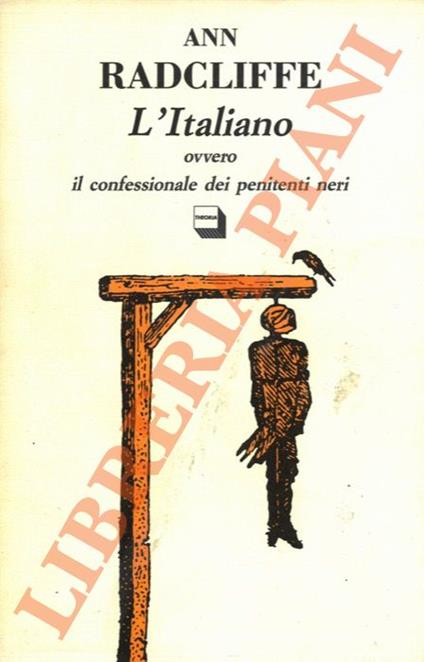 L' italiano ovvero il confessionale dei penitenti neri - Ann Radcliffe - copertina