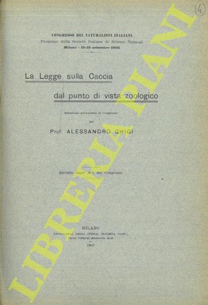 La Legge sulla Caccia dal punto di vista zoologico - Alessandro Ghigi - copertina