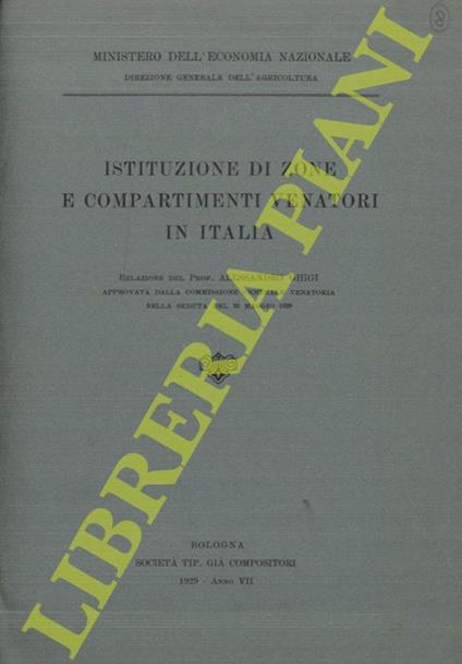 Istituzione di zone e compartimenti venatori in Italia - Alessandro Ghigi - copertina