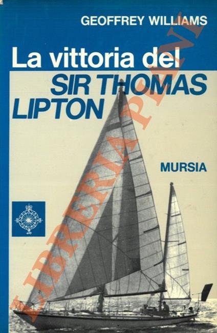 La vittoria di sir Thomas Lipton - Geoffrey Wills - copertina