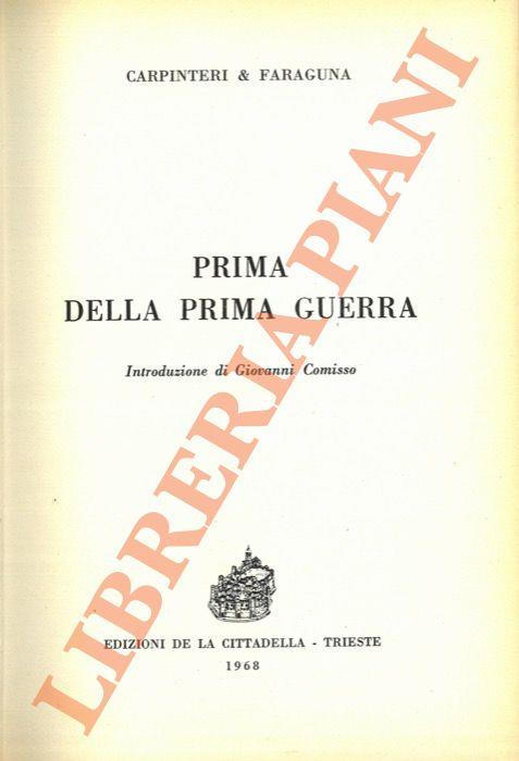 Prima della Prima Guerra. Introduzione di Giovanni Comisso - copertina