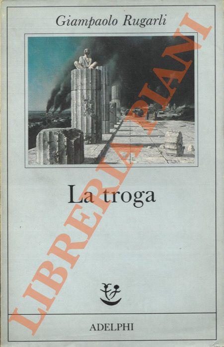 La troga - Giampaolo Rugarli - copertina