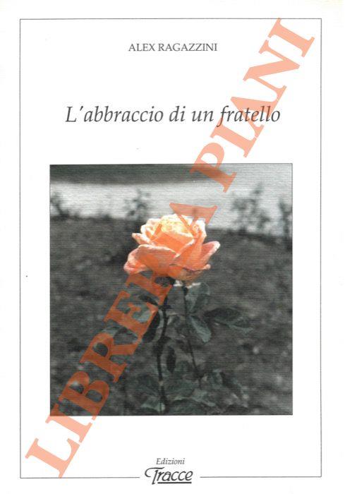 L' abbraccio di un fratello - Alex Ragazzini - copertina