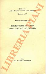 Biblioteche d'Italia dall'antico al nuovo