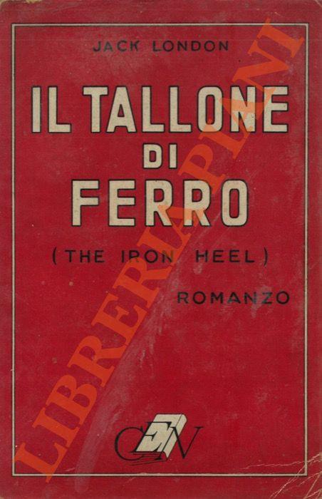 Il tallone di ferro (The iron heel) - Jack London - copertina