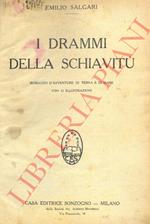 I drammi della schiavitù