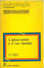 L' adolescente e il suo mondo