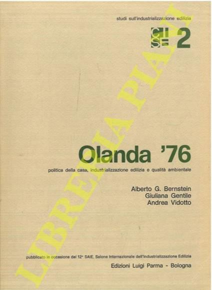 Olanda '76. Politica della casa, industrializzazione edilizia e qualità ambientale - copertina