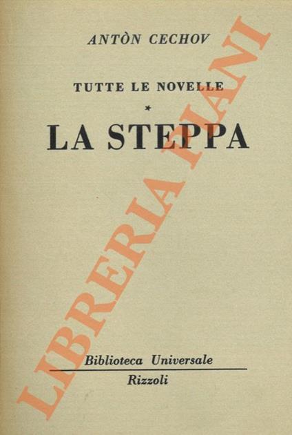 Tutte le novelle. La steppa - Anton Cechov - copertina
