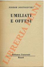 Umiliati e offesi