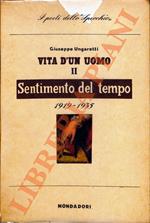 Vita d’un uomo: poesie II. 1919-1935. Sentimento del tempo