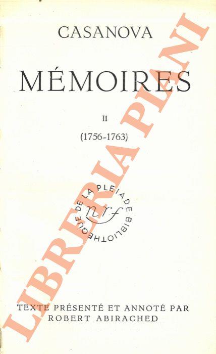 Mémoires. II (1756-1763). Texte préenté et annoté par Robert Abirached - Giacomo Casanova - copertina