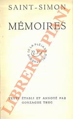 Mémoires. III. Texte établi et annoté par Gonzague Truc