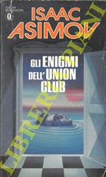 Gli enigmi dell'Union Club