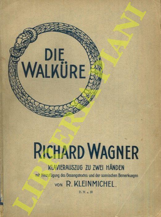 Die Walkure. Klavierauszug Zu Zwei Handen - Richard Wagner - copertina