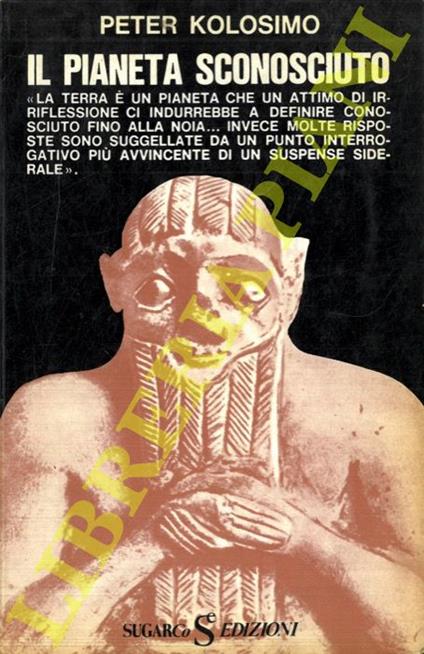 Il pianeta sconosciuto - Peter Kolosimo - copertina