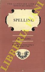 Spelling. With a chapter on american spelling by John W. Clark (University of Minnesota)