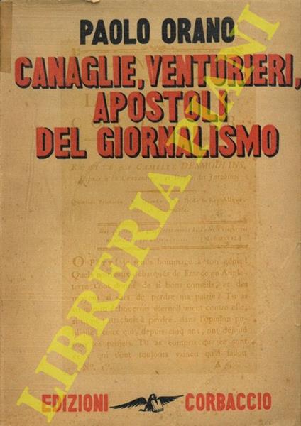 Canaglie, venturieri, apostoli del giornalismo - Paolo Orano - copertina