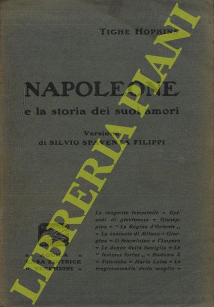 Napoleone e la storia dei suoi amori (Tutte le donne che traversarono la sua vita) - copertina