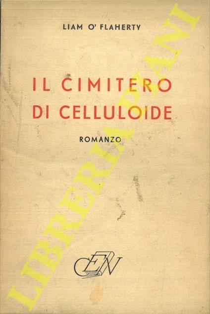 Il cimitero di celluloide - Liam O'Flaherty - copertina