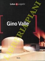 Gino Valle. (Lotus Navigator. N. 1. Novembre 2000. )