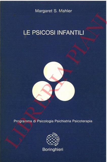 Le psicosi infantili - Margaret Mahler - copertina