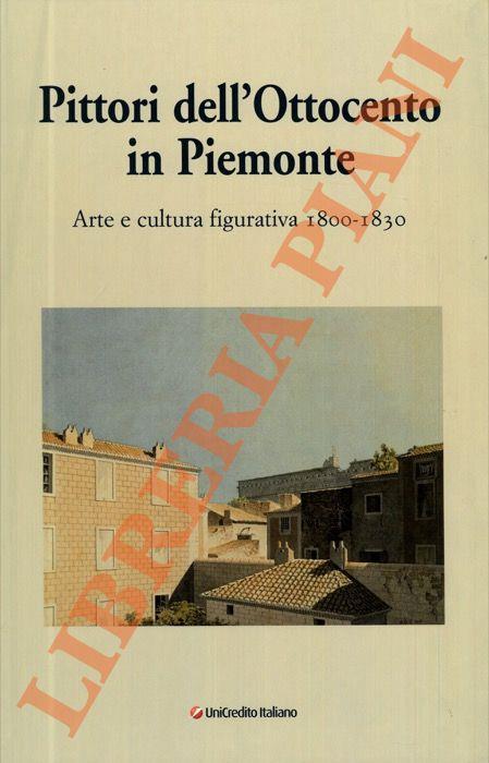 Pittori dell’ottocento in Piemonte. Arte e cultura figurativa 1800-1830 - copertina