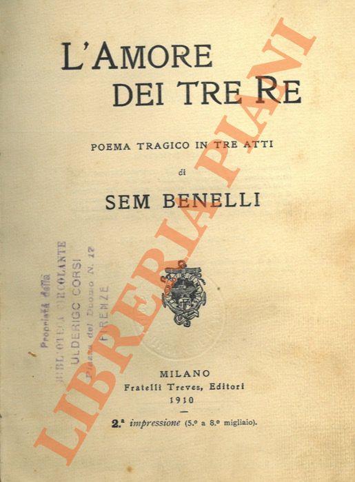 L' amore dei tre re - Sem Benelli - copertina