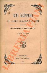 Dei lettori e dei parlatori. Saggi due. Alcune lettere di lui medesimo