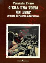 C'era una volta un beat. 10 anni di ricerca alternativa
