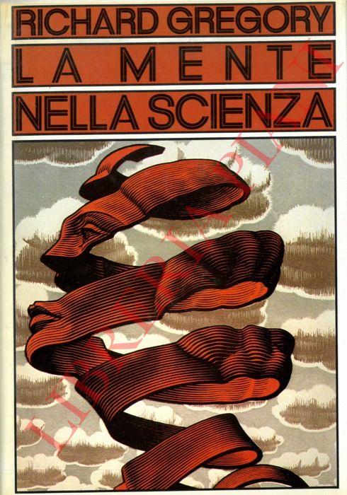 La mente nella scienza - Richard Gregory - copertina