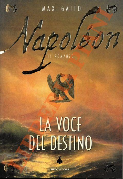 couverture de : Napol&eacute;on. Il Romanzo