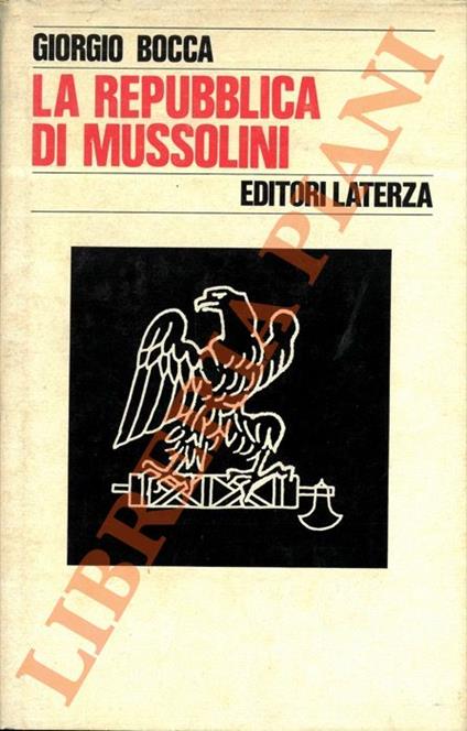 La repubblica di Mussolini - Giorgio Bocca - copertina