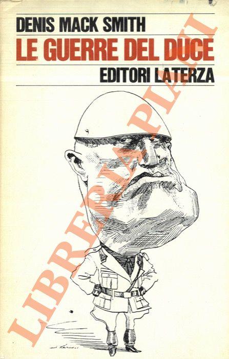 Le guerre del Duce - Denis Mack Smith - copertina
