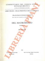 Commentario del codice civile. Libro primo. Delle persone e della famiglia. Del matrimonio. Tomo II. (Art. 84-158)
