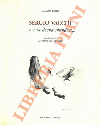 Sergio Vacchi ... e se la donna intendesse ... - copertina