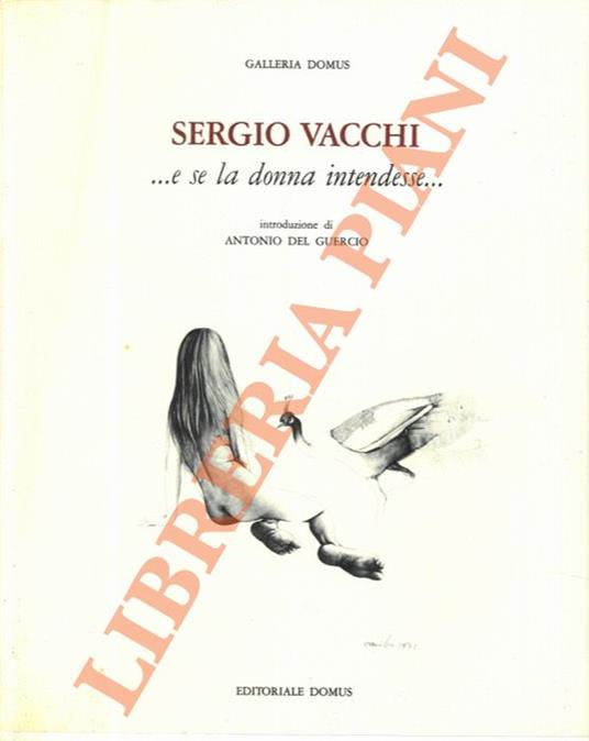 Sergio Vacchi ... e se la donna intendesse ... - copertina