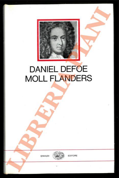 Fortune e sfortune della famosa Moll Flanders. Prefazione e traduzione di Cesare Pavese - Daniel Defoe - copertina