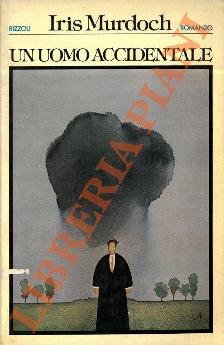 Un uomo accidentale - Iris Murdoch - copertina
