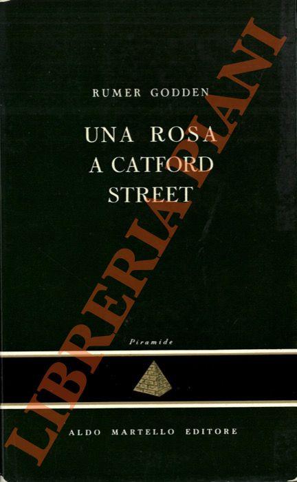 Una rosa a Catford Street - Rumer Godden - copertina