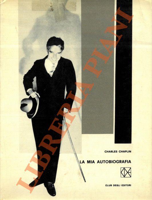 La mia autobiografia - Charles Chaplin - copertina