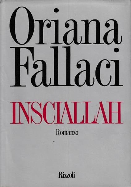 INSCIALLAH. Romanzo - Oriana Fallaci - copertina