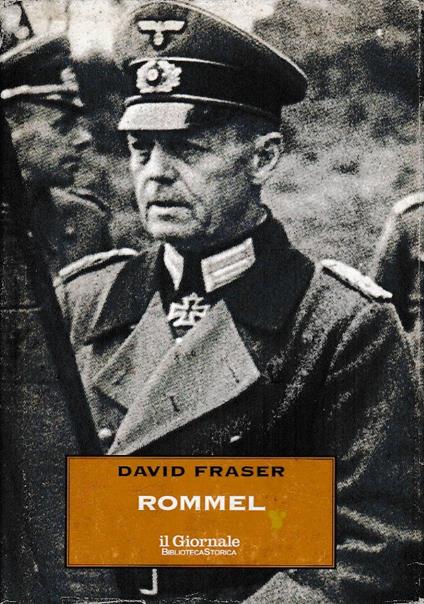 Rommel - L’ambiguità di un soldato - copertina