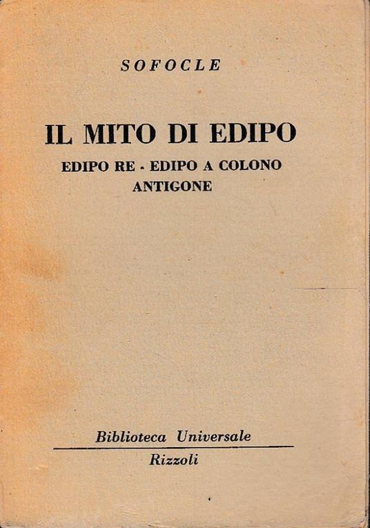 Il mito di Edipo - Edipo re - Edipo a Colono - Antigone - Sofocle - copertina
