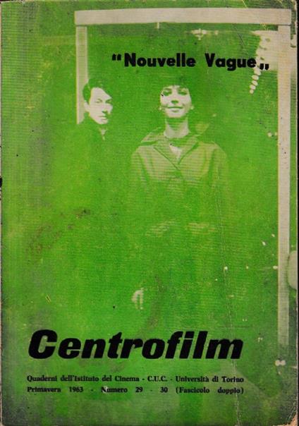 NOUVELLE VAGUE - CENTROFILM n. 29/30 – Primavera 1963 - copertina
