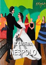 Il Cinema Di Nespolo