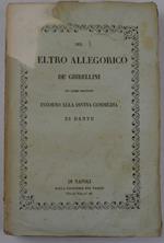 Del Veltro Allegorico de' Ghibellini Con altre Scritture intorno alla Divina Commedia di Dante