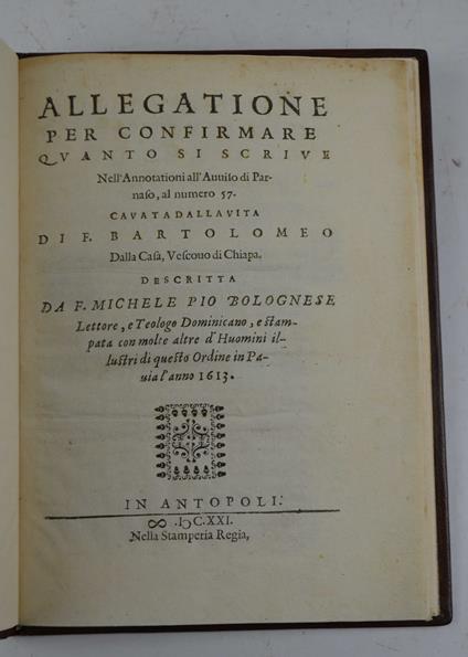 Allegatione per confirmare quanto si scrive nell'annotatione all'Avviso di Parnaso, al numero 57. Cavata dalla vita di F. Bartolomeo Dalla Casa… - Giacomo Castellano - copertina