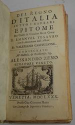 Del Regno d'Italia sotto i Barbari. Epitome. Con le Annotationi dell'Abbate D. Valeriano Castiglione