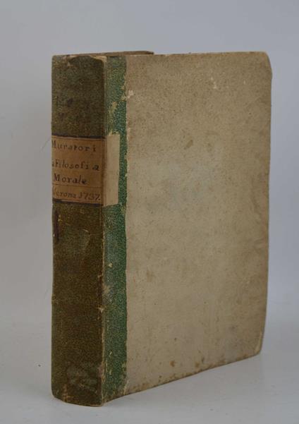 La filosofia morale esposta e proposta ai giovani... Seconda edizione - Lodovico Antonio Muratori - copertina
